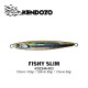 KENDOZO FISHY SLIM 80gr